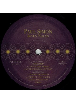 35007876		 Paul Simon – Seven Psalms	" 	Pop, Folk, World"	Black	2023	" 	Owl Records (24) – 19658784901, Sony Music – 19658784901"	S/S	 Europe 	Remastered	19.05.2023