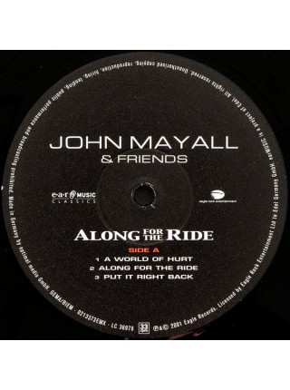 35008865		 John Mayall & Friends – Along For The Ride	" 	Blues Rock, Electric Blues"	Black, 180 Gram, Gatefold, Limited, 2lp	2001	" 	Ear Music Classics – 0213373EMX"	S/S	 Europe 	Remastered	08.02.2019