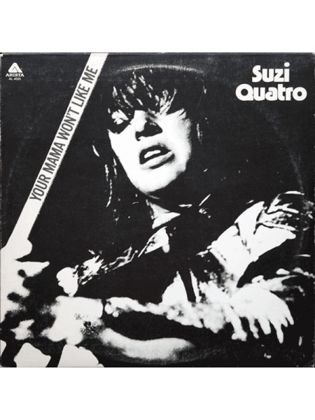 1403893		Suzi Quatro - Your Mamma Won't Like Me	Rock & Roll, Funk, Pop Rock	1975	Arista - AL 4035	NM/EX+	USA	Remastered	1975
