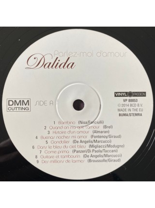 35016316	 	 Dalida – Parlez-Moi D'Amour	" 	Chanson"	Black, 180 Gram	2015	" 	Vinyl Passion – VP80053"	S/S	 Europe 	Remastered	07.06.2024