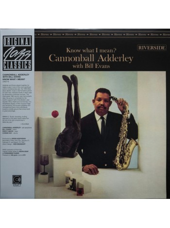 36000006	 	 Cannonball Adderley With Bill Evans – Know What I Mean?	" 	Hard Bop, Soul-Jazz"	Black, 180 Gram, Original Jazz Classics Series	1962	" 	Riverside Records – CR00716"	S/S	 Europe 	Remastered	01.03.2024