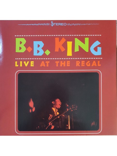 35007238	 B.B. King – Live At The Regal	" 	Electric Blues"	1965	" 	MCA Records – 1116461"	S/S	 Europe 	Remastered	15.02.2002
