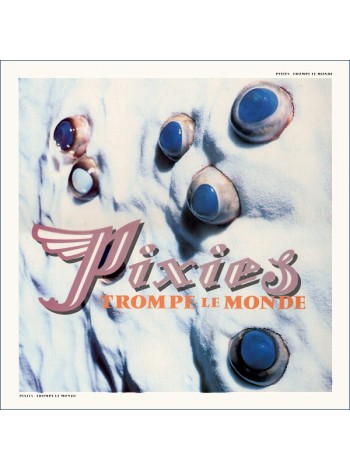 1404493		Pixies – Trompe Le Monde		Indie Rock	1992	Zona Records – ZN 019	NM/NM	Lithuania	Remastered	1992