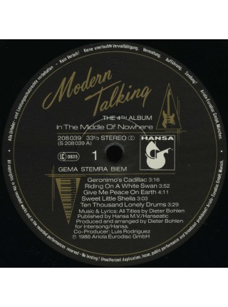 1403764		Modern Talking - In The Middle Of Nowhere - The 4th Album	Electronic, Synth-pop, Euro-Disco 	1986	Hansa – 208 039, Hansa – 208 039-630	EX+/NM	Germany	Remastered	1986