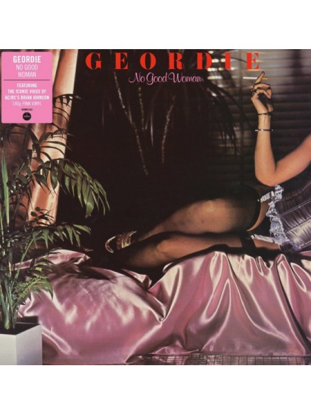 180037	Geordie – No Good Woman	1978	2019	"	Demon Records – DEMREC543"	S/S	Europe
