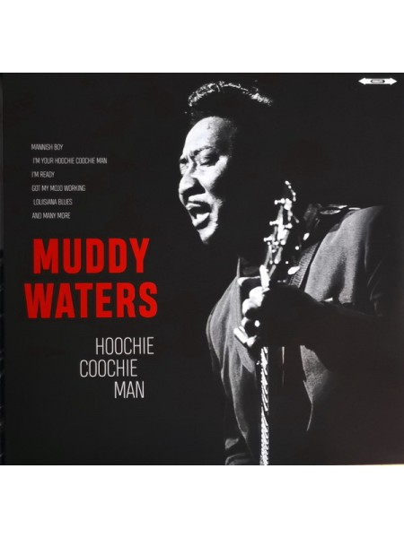 32002689	 Muddy Waters – Hoochie Coochie Man	" 	Blues"	2018	Remastered	2018	"	Bellevue Publishing – 02088-VB"	S/S	 Europe 