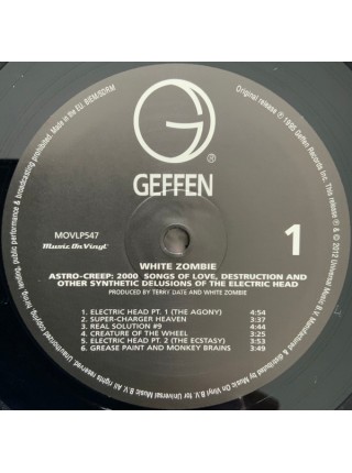 35007285	 White Zombie – Astro-Creep: 2000	" 	Thrash, Psychobilly, Goth Rock"	Black, 180 Gram	1994	" 	Music On Vinyl – MOVLP547, Geffen Records – MOVLP547"	S/S	 Europe 	Remastered	14.06.2012