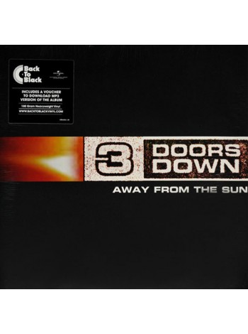 35007311		 3 Doors Down – Away From The Sun 2lp	" 	Alternative Rock"	Black, 180 Gram, Gatefold	2002	" 	Republic Records – 602557902181"	S/S	 Europe 	Remastered	24.11.2017