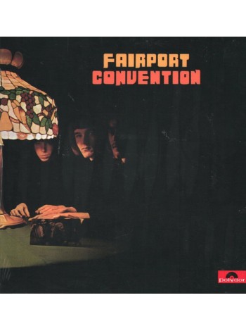 35007344	 Fairport Convention – Fairport Convention	" 	Folk Rock, Psychedelic Rock"	1968	" 	Polydor – UMCLP046"	S/S	 Europe 	Remastered	30.06.2023