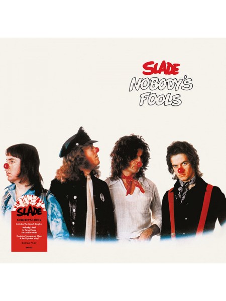 161305	Slade – Nobody's Fools, Clear/Red splatter vinyl	"	Glam"	1976	"	BMG – BMGCAT714LP"	S/S	Europe	Remastered	2023