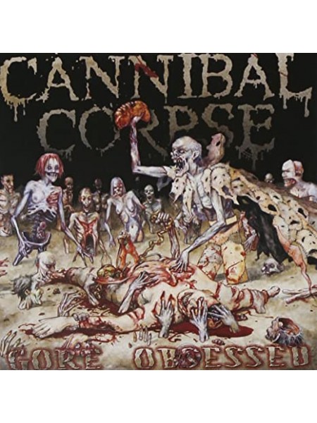 35016577	 	 Cannibal Corpse – Gore Obsessed	" 	Death Metal"	Black	2002	" 	Metal Blade Records – 3984-25113-1"	S/S	 Europe 	Remastered	07.03.2019