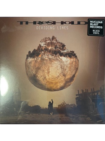 35014909	 	 Threshold  – Dividing Lines	" 	Progressive Metal"	Black, Gatefold, 2lp	2022	" 	Nuclear Blast – NBR 48991"	S/S	 Europe 	Remastered	20.01.2023