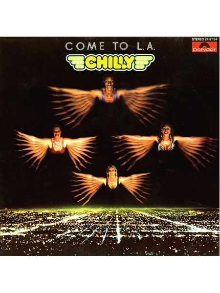 1405096		Chilly – Come To L.A.		Electronic, Funk / Soul, Disco, Synth-Pop 	1979	Polydor ‎– 2417 124	NM/NM-	Germany	Remastered	1979