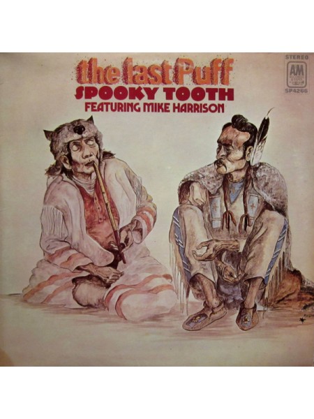 1401239	Spooky Tooth featuring Mike Harrison - The Last Puff	1970	A&M Records – SP-4266, A&M Records – SP 4266, A&M Records – SP4266	NM/EX	USA