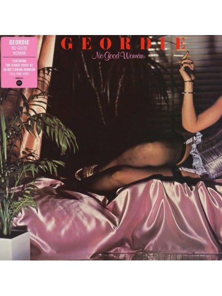 400762	Geordie – No Good Woman SEALED ( Re 2019)		1978	Demon Records – DEMREC543	S/S	Europe