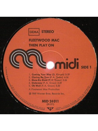 1402302		Fleetwood Mac ‎– Then Play On  (трещинка на торце 3см)	Blues Rock, Classic Rock	1969	Midi – MID 24 011	EX/EX	Germany	Remastered	1973