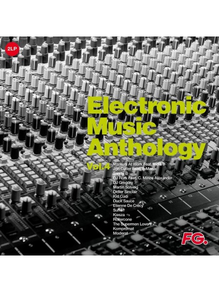 35015671	 	 Various – Electronic Music Anthology by FG Vol.4 Happy Music For Happy Feet	"	Electro, House, Deep House "	Black, 2lp	2019	" 	Wagram Music – 3370096"	S/S	 Europe 	Remastered	06.06.2023