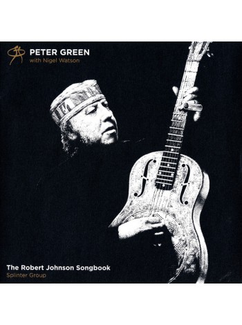 35016600	 	 Peter Green  – The Robert Johnson Songbook	"	Delta Blues "	Black	1998	 Madfish – SMALP1073	S/S	 Europe 	Remastered	18.05.2018