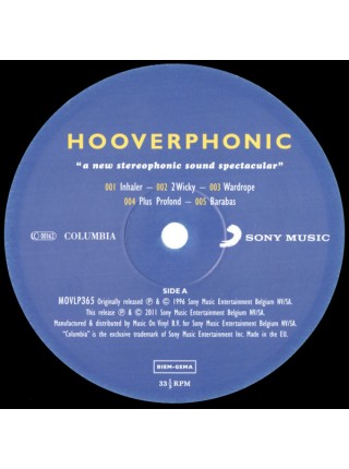 35017021	 	 Hooverphonic – A New Stereophonic Sound Spectacular	" 	Trip Hop, Downtempo"	Black, 180 Gram	1996	" 	Music On Vinyl – MOVLP365, Columbia – MOVLP365"	S/S	 Europe 	Remastered	19.01.2012