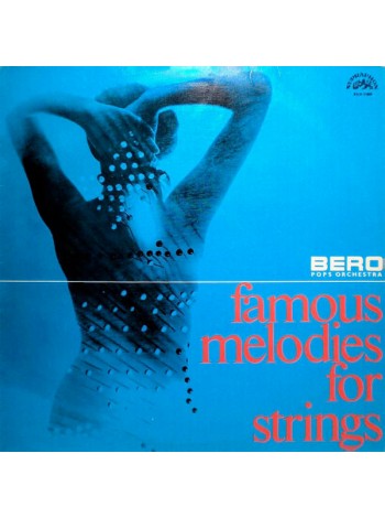 203264	BERO Pops Orchestra – Famous Melodies For Strings	"	Latin, Pop, Classical"	"	Easy Listening"	1969	"	Supraphon – SUA ST 51888"		EX+/EX		"	Czechoslovakia"