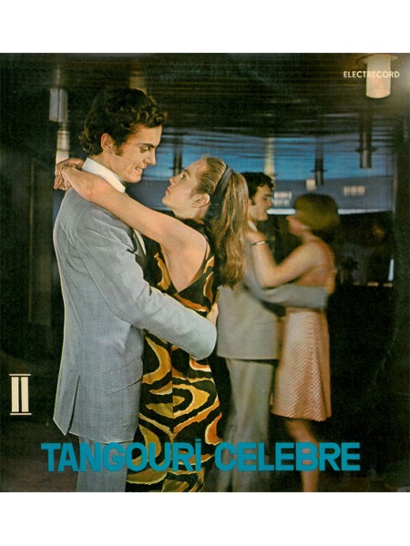 203243	Orchestra Electrecord  – Tangouri Celebre II	"	Tango, Bolero"		1968	"	Electrecord – EDE 0372"		EX/EX		"	Romania"