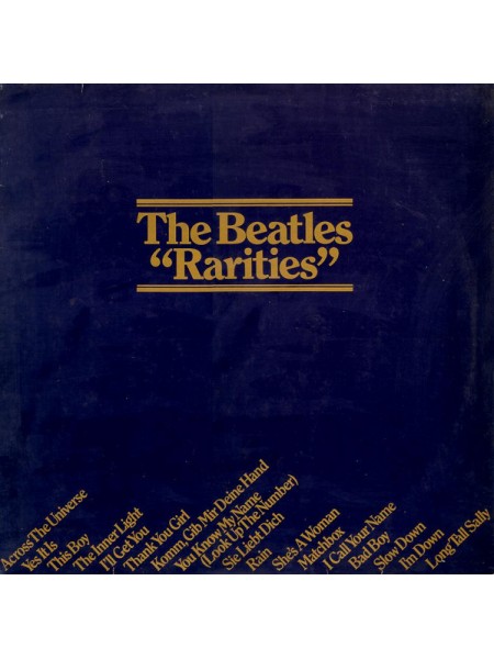 1403993		The Beatles – Rarities	Beat, Rock & Roll, Pop Rock 	1979	Parlophone – PSLP 261	EX+/EX+	England	Remastered	1979