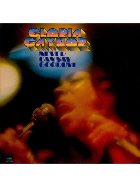 1403282	Gloria Gaynor – Never Can Say Goodbye	Funk/Soul, Disco	1975	MGM Records – M3G 4982	NM/NM	USA