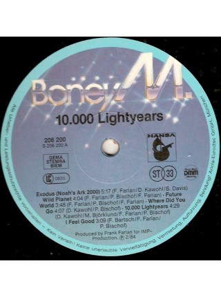 5000014	Boney M. – 10.000 Lightyears( Poster)	"	Europop, Disco"	1984	"	Hansa – 206 200, Hansa – 206 200-620"	EX+/EX	Europe	Remastered	1984