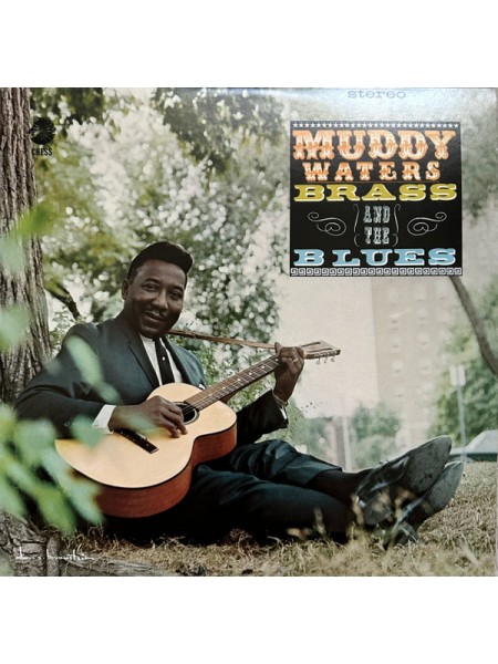 35016311	 	 Muddy Waters – Muddy, Brass & The Blues	"	Chicago Blues "	Black	1966	" 	Chess – 620884"	S/S	 Europe 	Remastered	17.11.2023