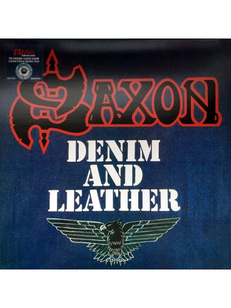 35015694	 	 Saxon – Denim And Leather	" 	Heavy Metal"	Blue White Splatter, Limited	1981	" 	BMG – BMGCAT161LP"	S/S	 Europe 	Remastered	25.05.2018