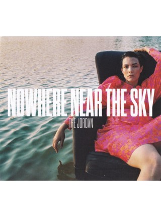 35003694	 The Jordan – Nowhere Near The Sky (coloured) 	" 	Trip Hop"	2023	" 	Cooking Vinyl – COOKLP831"	S/S	 Europe 	Remastered	"	10 февр. 2023 г. "