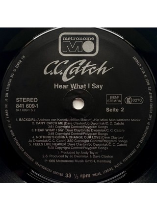 5000037	C.C. Catch – Hear What I Say, vcl.	"	Synth-pop, Disco"	1989	"	Metronome – 841 609-1"	NM/NM	Europe	Remastered	1989