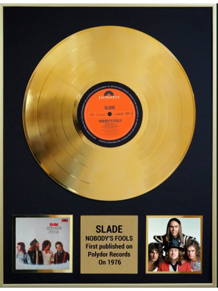 98040  Реплика студийной золотой записи Slade - Nobody's Fools