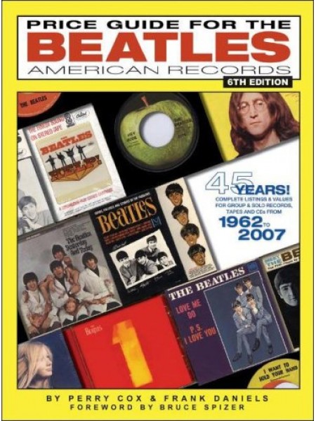 10038	Price Guide For The Beatles American Records - Cox P., Daniels F.; Four Ninety-Eight Productions; 2010 				